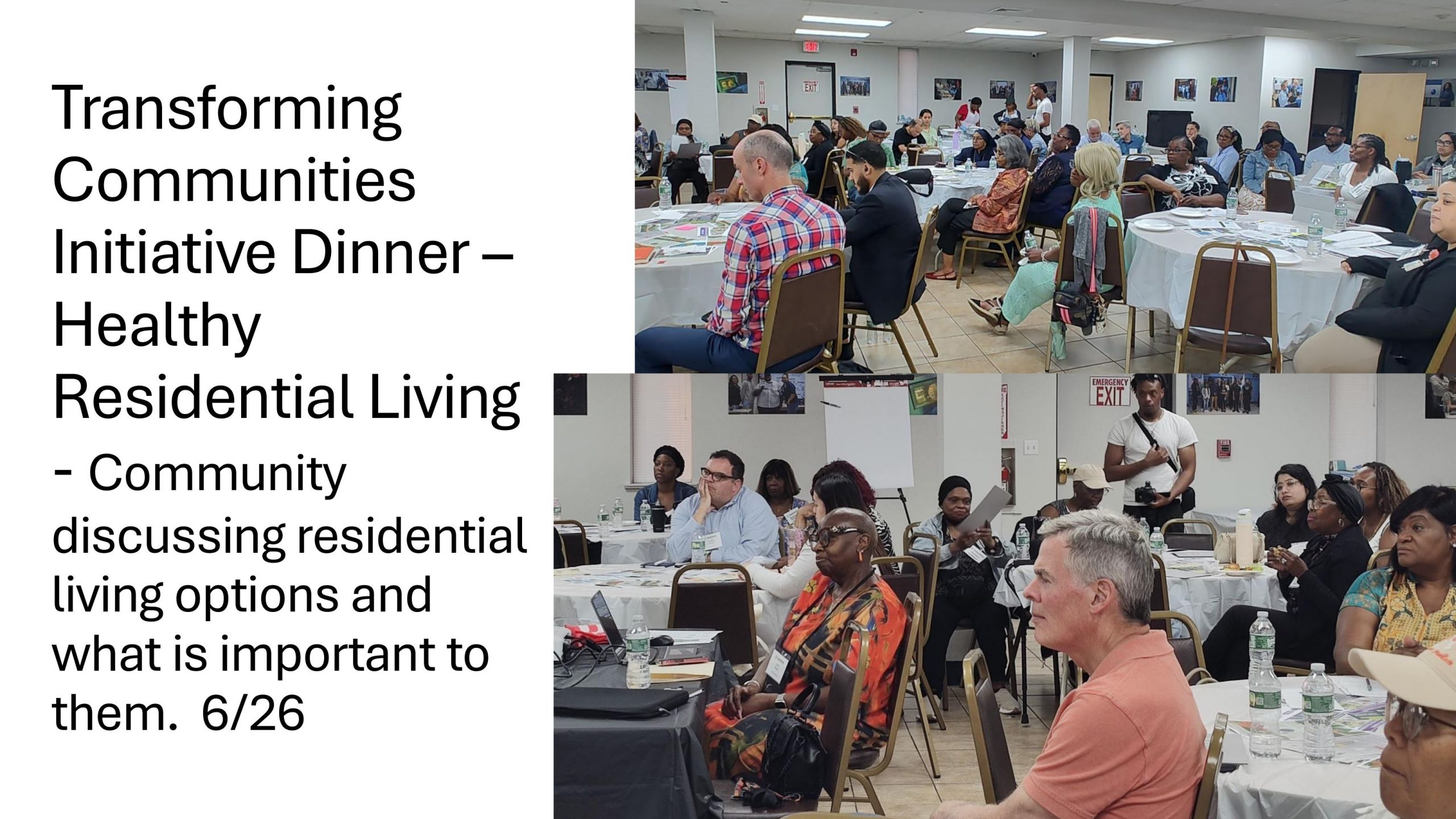 2026 ADVOCACY TO LEGACY - Transforming Communities Initiative Dinner – Healthy Residential Living - Community discussing residential living options and what is important to them. 6/26