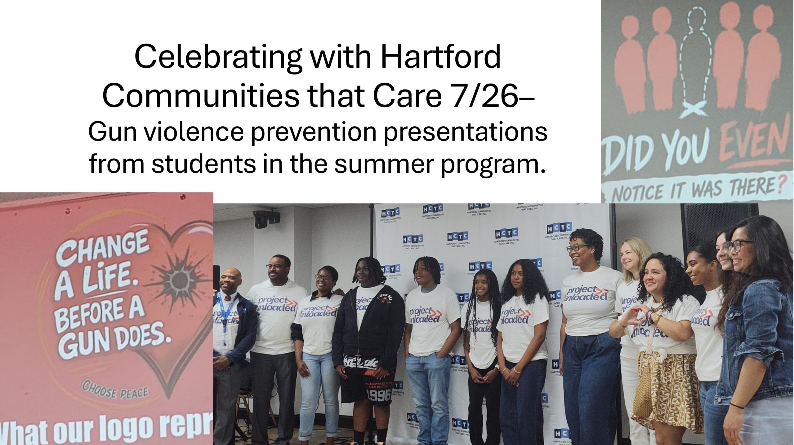 2026 ADVOCACY TO LEGACY - Celebrating with Hartford Communities that Care 7/26– Gun violence prevention presentations from students in the summer program.